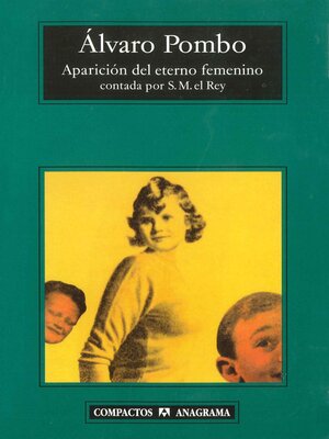 cover image of Aparición del eterno femenino contada por S.M. el Rey